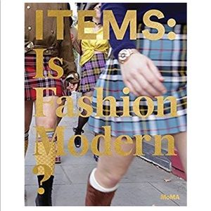 ITEMS: Is Fashion Modern?